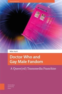 Doctor Who and Gay Male Fandom : A Queer-ed Transmedia Franchise, Hardcover b... - Picture 1 of 1