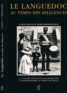 LE LANGUEDOC au TEMPS des PILIGENCES de Jacques DURAND Foto HAMPARTZOUMIAN 1996 - Bild 1 von 12