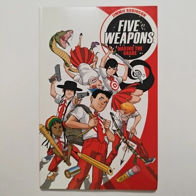 Five Weapons: Making The Grade TPB (Paperback) 2013 1ST Print - VF/NM - UNREAD - Image 1 of 2