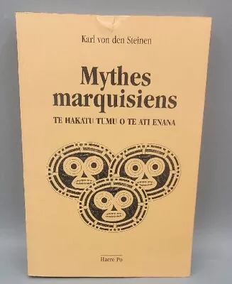 Karl Von Den Steinen Mythes Marquesiens Marquesan Myths Polynesian French Signed - Image 1 of 4