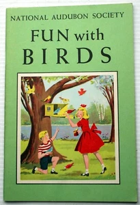 National Audubon Society vntg 1953 FUN WITH BIRDS Nature Activities  Elem School - Picture 1 of 6
