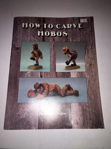 How to Carve Hobos by Harold Enlow WOOD CARVING 1989 PB VERY GOOD - Bild 1 von 2