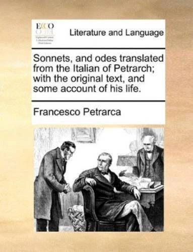 Francesco Petra Sonnets, and Odes Translated from the Italian of Pet (Paperback) - Image 1 of 1