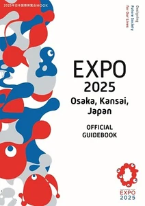 EXPO 2025 Osaka Kansai Japan OFFICIAL GUIDEBOOK English ver. Universal exposit - Picture 1 of 1