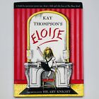 Eloise By Kay Thompson Hardcover With Dust Jacket