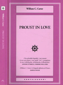 Proust in love. . William C.Carter. 2007. IED. - Imagen 1 de 1