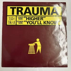 Trauma – Higher / You'll Know - Tidy Trax 12" Vinyl 1998 UK Hard House - TIDY119 - Foto 1 di 7