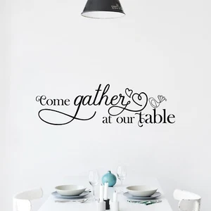 Come Gather at Our Table Wall Decal Sticker Dining Room Decor Family Quote Vinyl - Picture 1 of 6