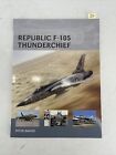 Republic F-105 Thunderchief Air Vanguard Ser autorstwa Petera Daviesa