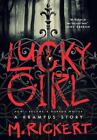 Lucky Girl: How I Became A Horror Writer: A Krampus Story by Mary Rickert (Engli
