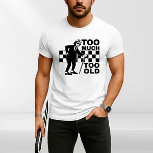 Too Much Too Old T-Shirt Ska 2 Tone Records Music Retro Top Tee - Picture 1 of 19