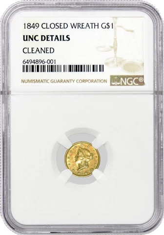 1849 $1 Liberty Head Type 1 Gold Dollar Closed Wreath NGC UNC Details Cleaned Cover