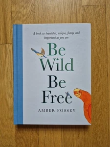 Be Wild Be Free - Bild 1 von 4