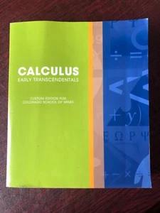 Calculus Early Transcendentals, Colorado School of Mines Edition, Bound Book, LN - Picture 1 of 11