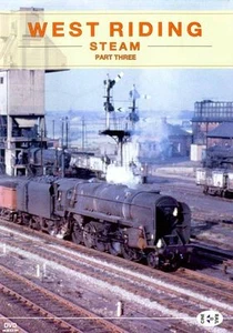 Archive Series Volume 10: West Riding Steam Part 3 - Bild 1 von 1