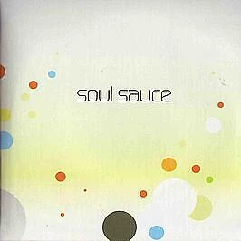 Various Artists - Soul Sauce - Import Double CD - 2005 - Revive The Soul - Bild 1 von 1