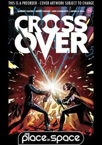 (WK05) CROSSOVER (IMAGE COMICS) #11A - PREORDER FEB 2ND