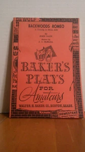 Backwoods Romeo A Comedy in Three Acts 1947 Bakers Plays Book Script - Picture 1 of 2