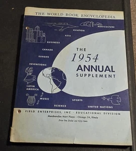 The 1954 Annual Supplement World Book Encyclopedia Field Enterprise Inc. - Picture 1 of 1