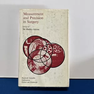 Measurement and Precision in Surgery Book Edited by Sir Hedley Atkins - Bild 1 von 17