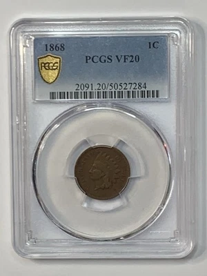 1868 1c Indian Head Cent Penny PCGS VF20 **XBXEE7284 - Image 1 of 4