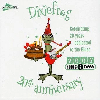 Artisti Vari - 2006 Roots & New - 2 Cd - Usato (dixiefrog - 20th anniversary) - Immagine 1 di 1