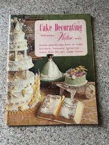 Vintage 1971 Cake Decorating the easy Wilton Way Book  - Bild 1 von 9
