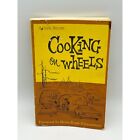 Vintage Cookbook Cooking on Wheels by Arlene Strom Cooking for Camping 1977