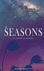 SEASONS: AN ALLEGORY OF THE STARS By Westley Rennard Ii **BRAND NEW**