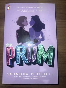 The Prom by Chad Beguelin, Matthew Sklar, Saundra Mitchell, Bob Martin... - Picture 1 of 2