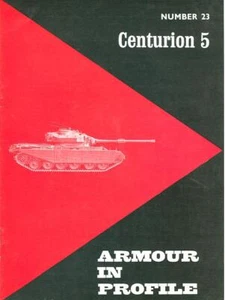 ARMOUR IN PROFILE 23 BRITISH CENTURION 5 MBT RAC KOREA SUEZ SIX-DAY WAR INDO-PAK - Picture 1 of 3