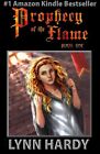 Prophecy Of The Flame - Book One (Volume 1) By Lynn Hardy *Excellent Condition*