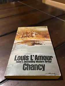 Chancy 1973 Paperback Book by Louis L'Amour - Picture 1 of 7