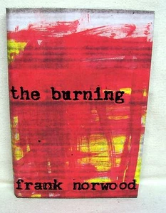 The Burning By Frank Norwood Used Book Hardback W/Dust Cover - Imagen 1 de 1