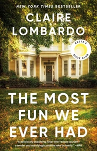 The Most Fun We Ever Had (Reese's Book Club Pick): A Novel - Bild 1 von 1