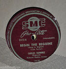 - CARLOS RAMIREZ : Grenade / Begin the Beguine 10" RECORD SMC 78 tours -