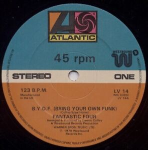 FANTASTIC FOUR - BRING YOUR OWN FUNK  12" SINGLE ON ATLANTIC  RECORDS DISCO  VG+