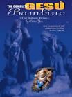 Das komplette Gesu Bambino (das Jesuskind) von Yon, A., Pietro, Taschenbuch, Verwendung