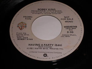 Bobby King - Having A Party (Edit) (Mono) / (Stereo) 45 - Soul - Picture 1 of 1