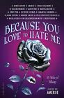 Because You Love To Hate Me: 13 Tales Of Villainy | Buch | Zustand Gut