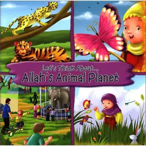 Let's Think About... Allah's Animal Planet - Picture 1 of 6