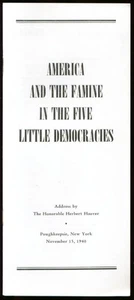 Herbert Hoover: America & Famine in 5 Little Democracies speech reprint 1940 - Picture 1 of 1