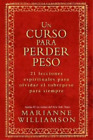 Marianne Williamson Un Curso Para Perder Peso (Paperback) (US IMPORT)