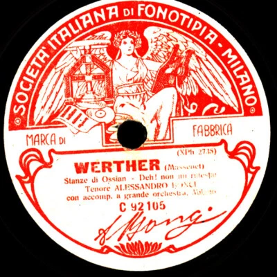 ALESSANDRO BONCI -TENOR- "Werther" Stanze di Ossian  Schellackplatte 27 cm G4568 - Bild 1 von 2