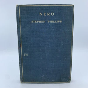 Antique Nero by Stephen Phillips 1906 Cloth Bound Hardcover Play Book - Picture 1 of 8