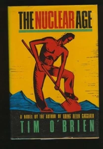 The Nuclear Age Hardcover Tim O'Brien - Imagen 1 de 2
