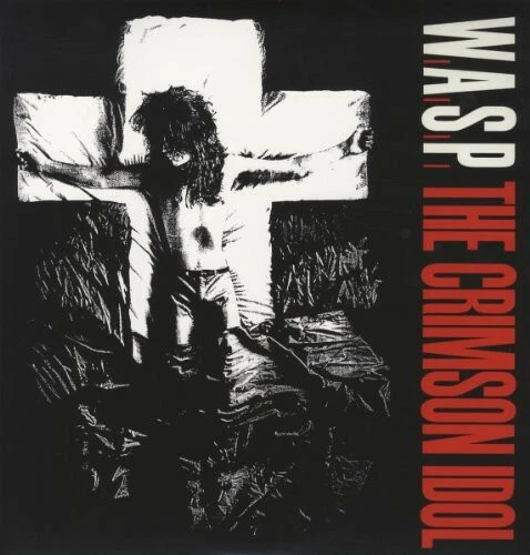 The Crimson Idol by W.A.S.P. (Record, 2017)