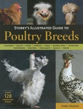 Storey's Illustrated Guide to Poultry Breeds: Chickens, Ducks, Geese, Turkey...