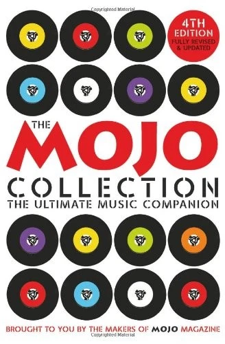 The MOJO Collection: The Ultimate Music Companion By Pat Gilbert - Image 1 of 1