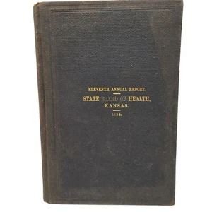 Original 11th Kansas 1895 Annual State Board of Health Report Hardcover Book - Picture 1 of 8